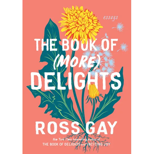 The Book of (More) Delights: Essays - Hardcover