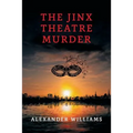 The Jinx Theatre Murder: (A Golden-Age Mystery Reprint) - Paperback