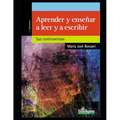 Aprender y enseñar a leer y escribir: Sus controversias - Paperback