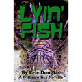 Lyin' Fish - Paperback