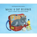 Where a Cat Belongs: Murzyk's Journey from Texas to Ukraine - Hardcover
