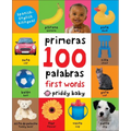 First 100 Words Bilingual: A Padded Book--Perfect for Little Hands to Hold - Board Book