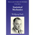 Statistical Mechanics: Volume 4 of Pauli Lectures on Physics Volume 4 - Paperback
