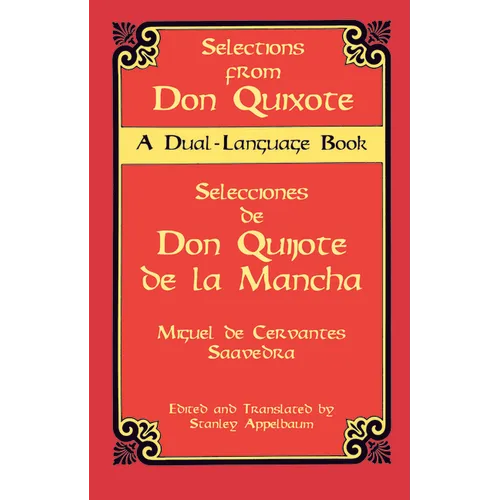 Selections from Don Quixote: A Dual-Language Book - Paperback