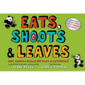 Eats, Shoots & Leaves: Why, Commas Really Do Make a Difference! - Hardcover
