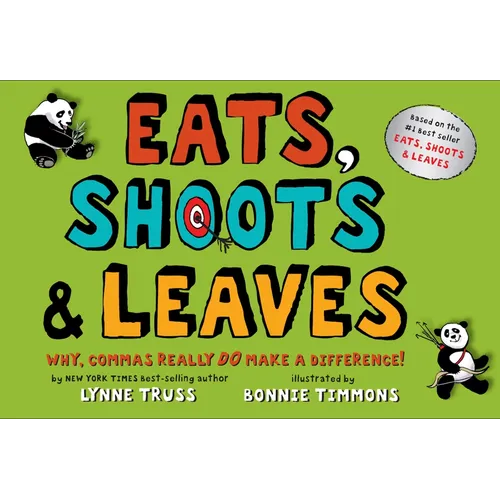 Eats, Shoots & Leaves: Why, Commas Really Do Make a Difference! - Hardcover