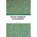 Casting a Minimalist Eye on Adjuncts - Paperback
