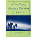 Why Would Anyone Believe in God? - Paperback