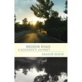 Broken Road: A Widower's Journey - Paperback