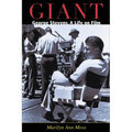 Giant: George Stevens, a Life on Film - Paperback