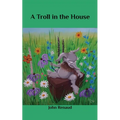 A Troll in the House - Paperback