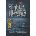 Flight of the U-463 - Paperback