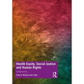 Health Equity, Social Justice and Human Rights - Paperback