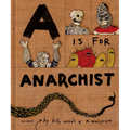 A is for Anarchist - Hardcover