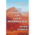 The Passion of Ivan Rodriguez - Paperback