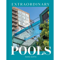 Extraordinary Pools - Hardcover