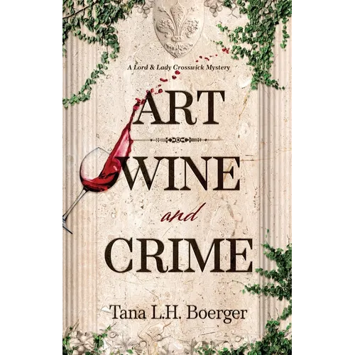 Art, Wine, and Crime - Paperback