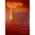 Rockets and People Volume II: Creating a Rocket Industry - Paperback