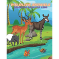 WILDLIFE ANIMALS - Coloring Book For Kids - Paperback
