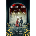 Embers in the London Sky - Hardcover