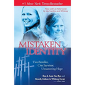 Mistaken Identity: Two Families, One Survivor, Unwavering Hope - Paperback