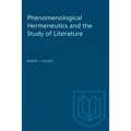 Phenomenological Hermeneutics and the Study of Literature - Paperback