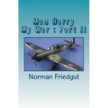 Mad Harry: My War: Part II - Paperback