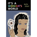 It's a Woman's World - Paperback