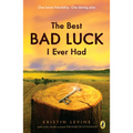 The Best Bad Luck I Ever Had - Paperback