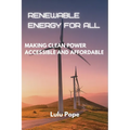 Renewable Energy for All - Paperback