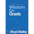 Wisdom for Grads - Paperback