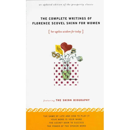 The Complete Writings of Florence Scovel Shinn for Women - Paperback