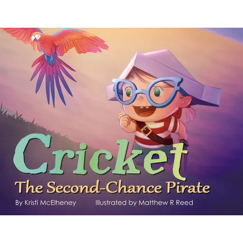 Cricket, The Second-Chance Pirate - Paperback