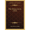 Why Women Are So (1912) - Paperback