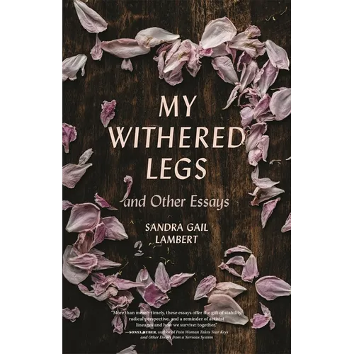 My Withered Legs and Other Essays - Paperback
