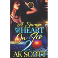 A Savage Put My Heart on Ice 2 - Paperback