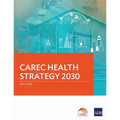 Carec Health Strategy 2030 - Paperback