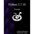 Python 2.7.10 Tutorial: An Introduction to Python - Paperback
