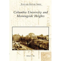 Columbia University and Morningside Heights - Paperback
