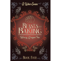 Beasts and Baking: A Cozy Fantasy Novel - Hardcover