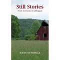 Still Stories: From Kentucky to Kilbeggan - Paperback
