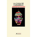 La Casa de Caramelo / The Candy House - Paperback