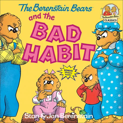 The Berenstain Bears and the Bad Habit - Hardcover