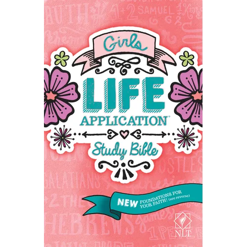 Girls Life Application Study Bible-NLT - Paperback