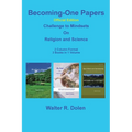 Becoming-One Papers - Hardcover