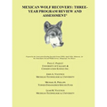 Mexican Wolf Recovery: Three Year Program Review and Assessment - Paperback