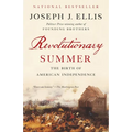 Revolutionary Summer: The Birth of American Independence - Paperback