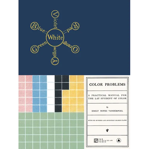 Color Problems: A Practical Manual for the Lay Student of Color - Paperback
