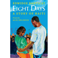 Eight Days: A Story of Haiti - Hardcover