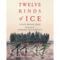 Twelve Kinds of Ice - Paperback